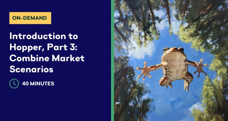 Thumbnail-Introduction to Hopper, Part 3_ Combine Market Scenarios Thumbnail-Introduction to Hopper, Part 3_ Combine Market Scenarios
